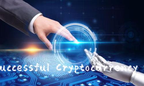 How to Build a Successful Cryptocurrency Investment Team