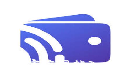 小狐钱包APP官方网站入口及功能详解